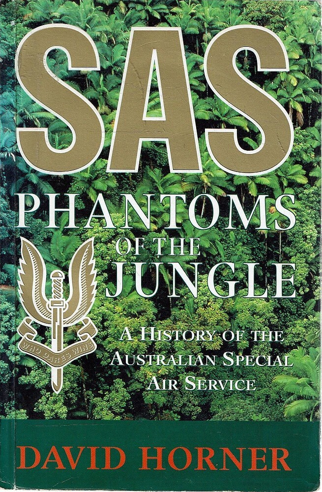 SAS: Phantoms of War: A History of the Australian Special Air Service